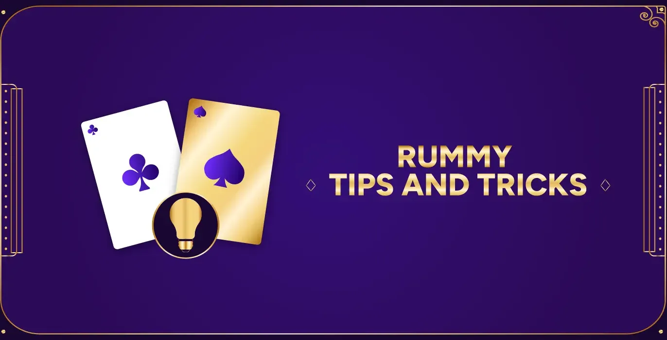 Rummy Tips and Tricks